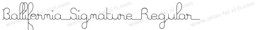 Ballifornia Signature Regular Pers字体转换